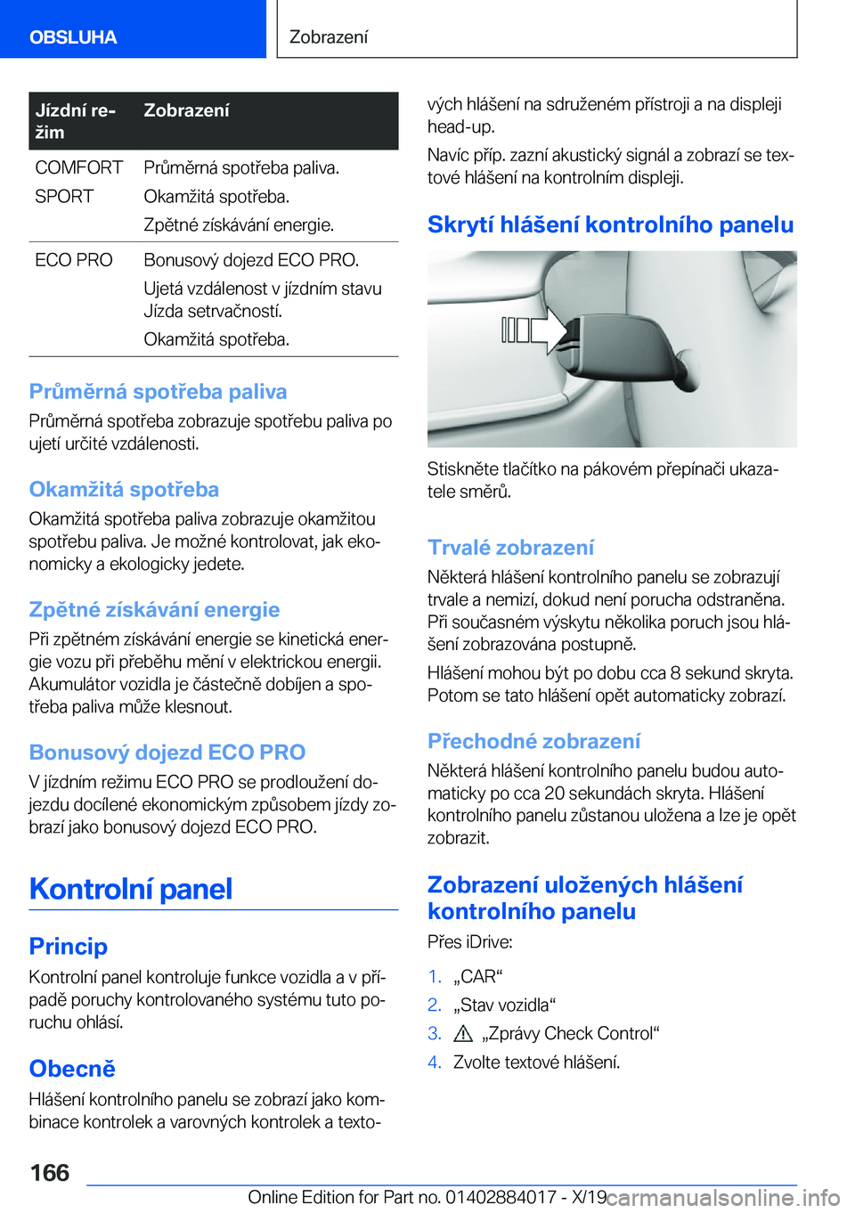 BMW X7 2020  Návod na použití (in Czech) �J�