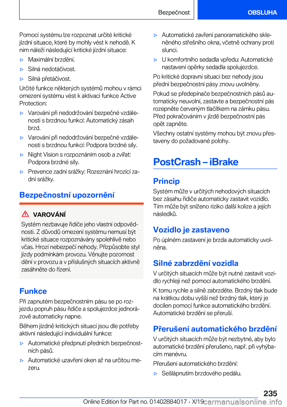 BMW X7 2020  Návod na použití (in Czech) �P�o�m�o�c�