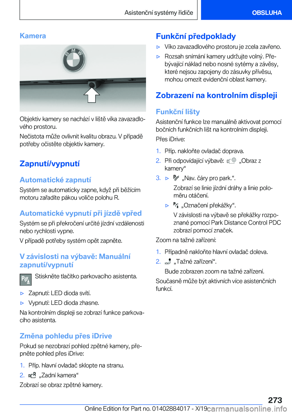 BMW X7 2020  Návod na použití (in Czech) �K�a�m�e�r�a
�O�b�j�e�k�t�i�v��k�a�m�e�r�y��s�e��n�a�c�h�