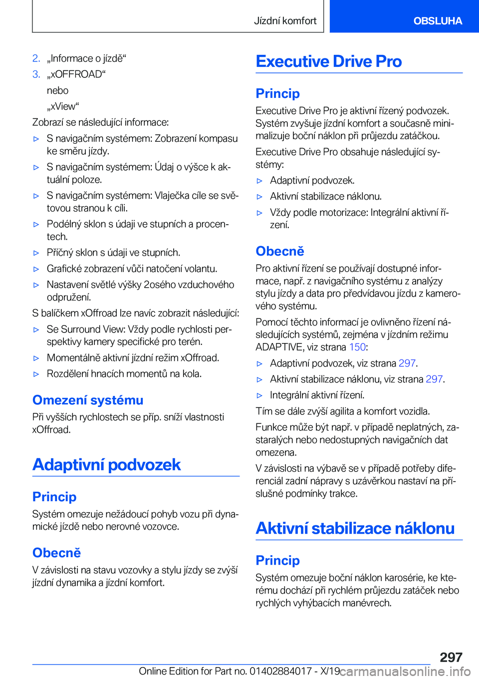 BMW X7 2020  Návod na použití (in Czech) �2�.x�I�n�f�o�r�m�a�c�e��o��j�