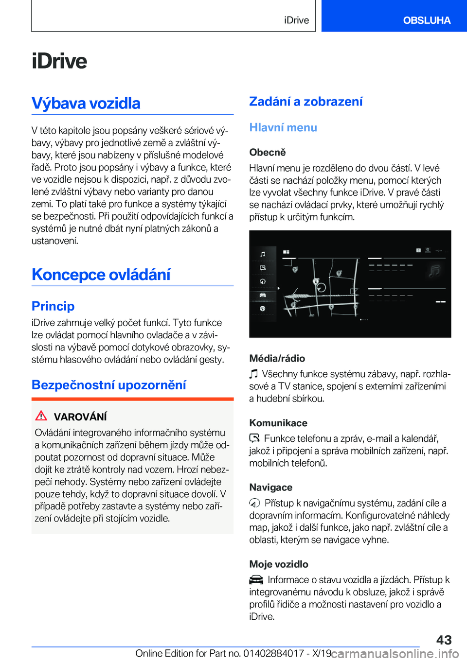 BMW X7 2020  Návod na použití (in Czech) �i�D�r�i�v�e�V�