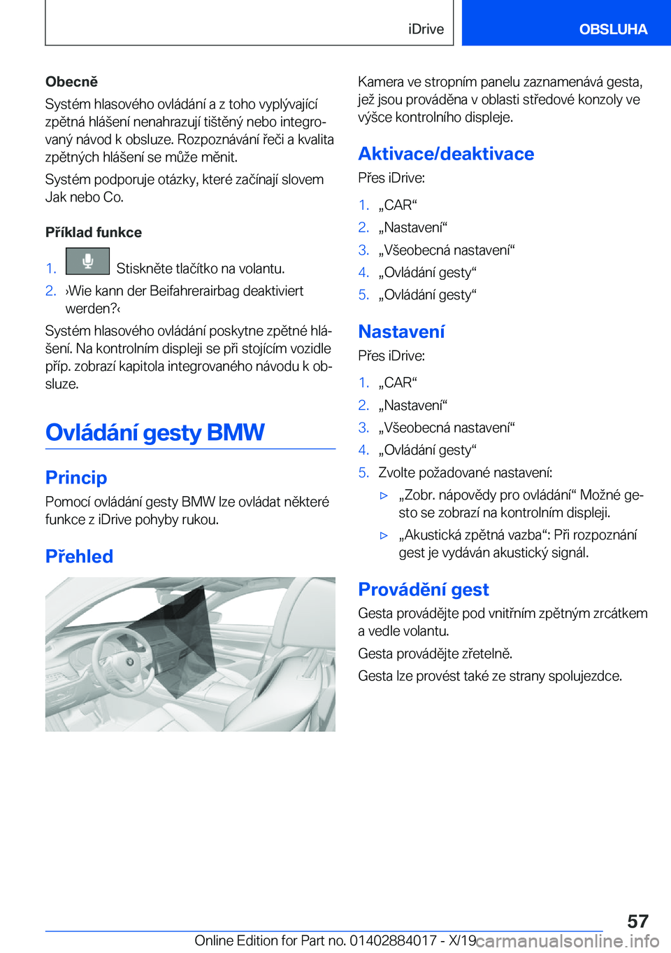 BMW X7 2020  Návod na použití (in Czech) �O�b�e�c�n�ě
�S�y�s�t�