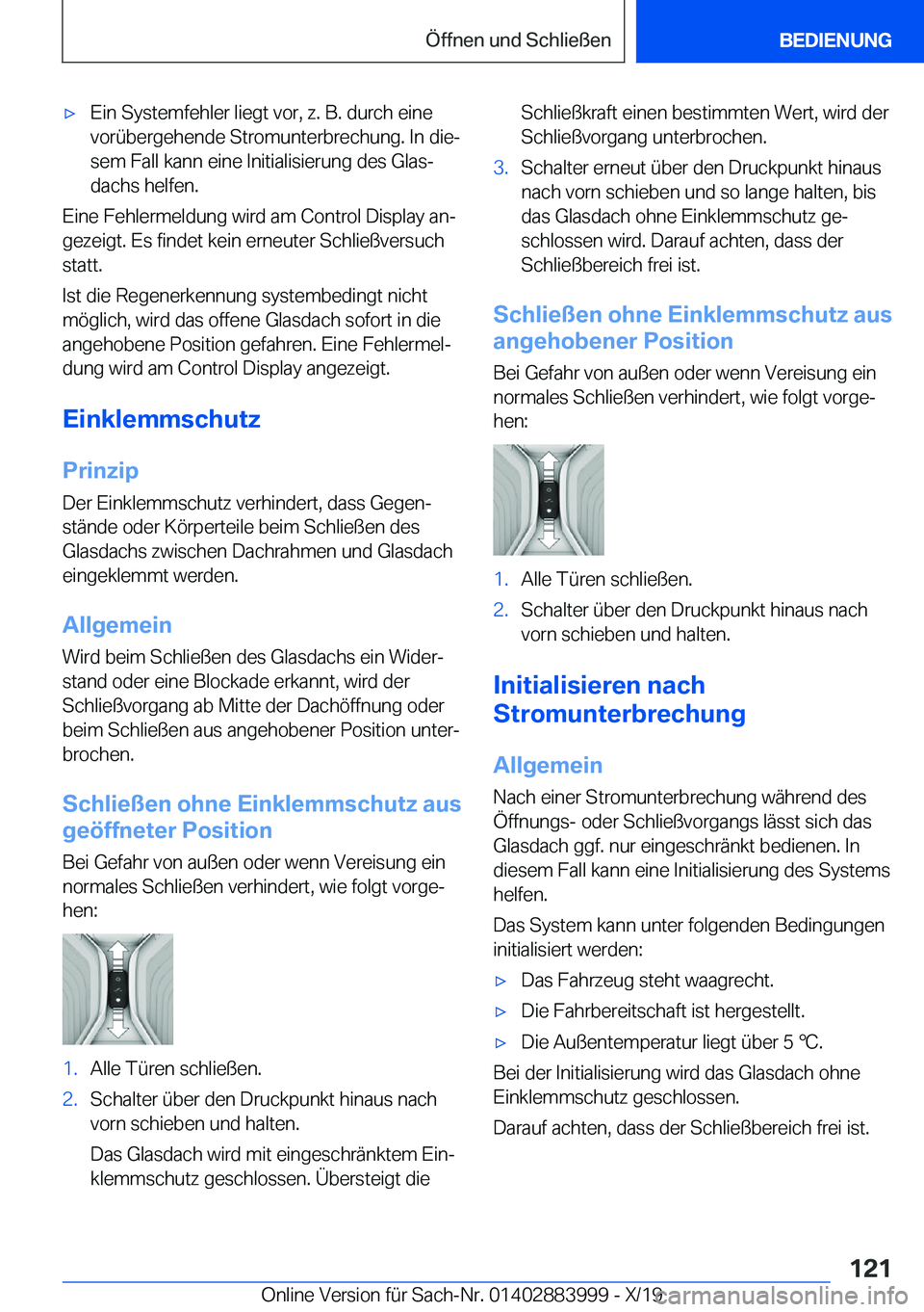 BMW X7 2020  Betriebsanleitungen (in German) x�E�i�n��S�y�s�t�e�m�f�e�h�l�e�r��l�i�e�g�t��v�o�r�,��z�.��B�.��d�u�r�c�h��e�i�n�e
�v�o�r�