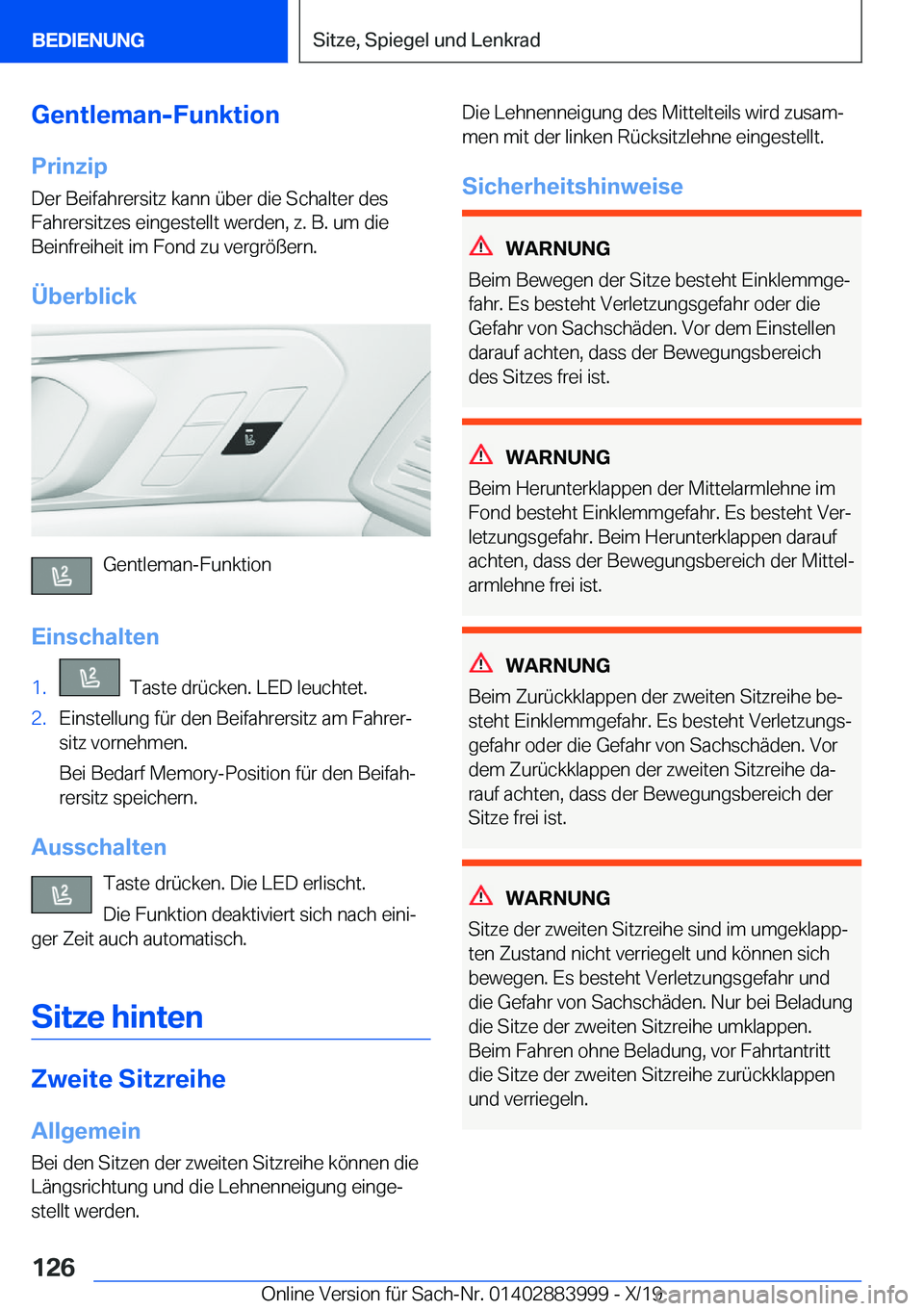 BMW X7 2020  Betriebsanleitungen (in German) �G�e�n�t�l�e�m�a�n�-�F�u�n�k�t�i�o�n
�P�r�i�n�z�i�p
�D�e�r��B�e�i�f�a�h�r�e�r�s�i�t�z��k�a�n�n��