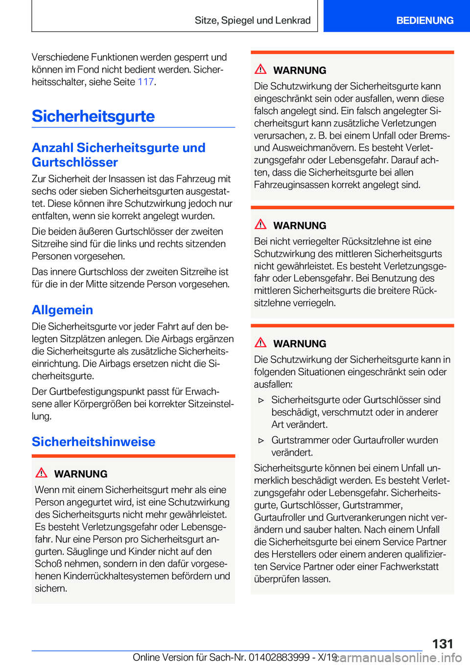 BMW X7 2020  Betriebsanleitungen (in German) �V�e�r�s�c�h�i�e�d�e�n�e��F�u�n�k�t�i�o�n�e�n��w�e�r�d�e�n��g�e�s�p�e�r�r�t��u�n�d
�k�