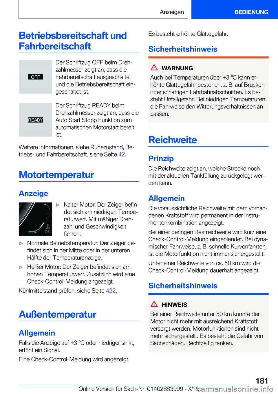 BMW X7 2020  Betriebsanleitungen (in German) �B�e�t�r�i�e�b�s�b�e�r�e�i�t�s�c�h�a�f�t��u�n�d�F�a�h�r�b�e�r�e�i�t�s�c�h�a�f�t
�D�e�r��S�c�h�r�i�f�t�z�u�g��O�F�F��b�e�i�m��D�r�e�hj
�z�a�h�l�m�e�s�s�e�r��z�e�i�g�t��a�n�,��d�a�s�s��d�i�e
�