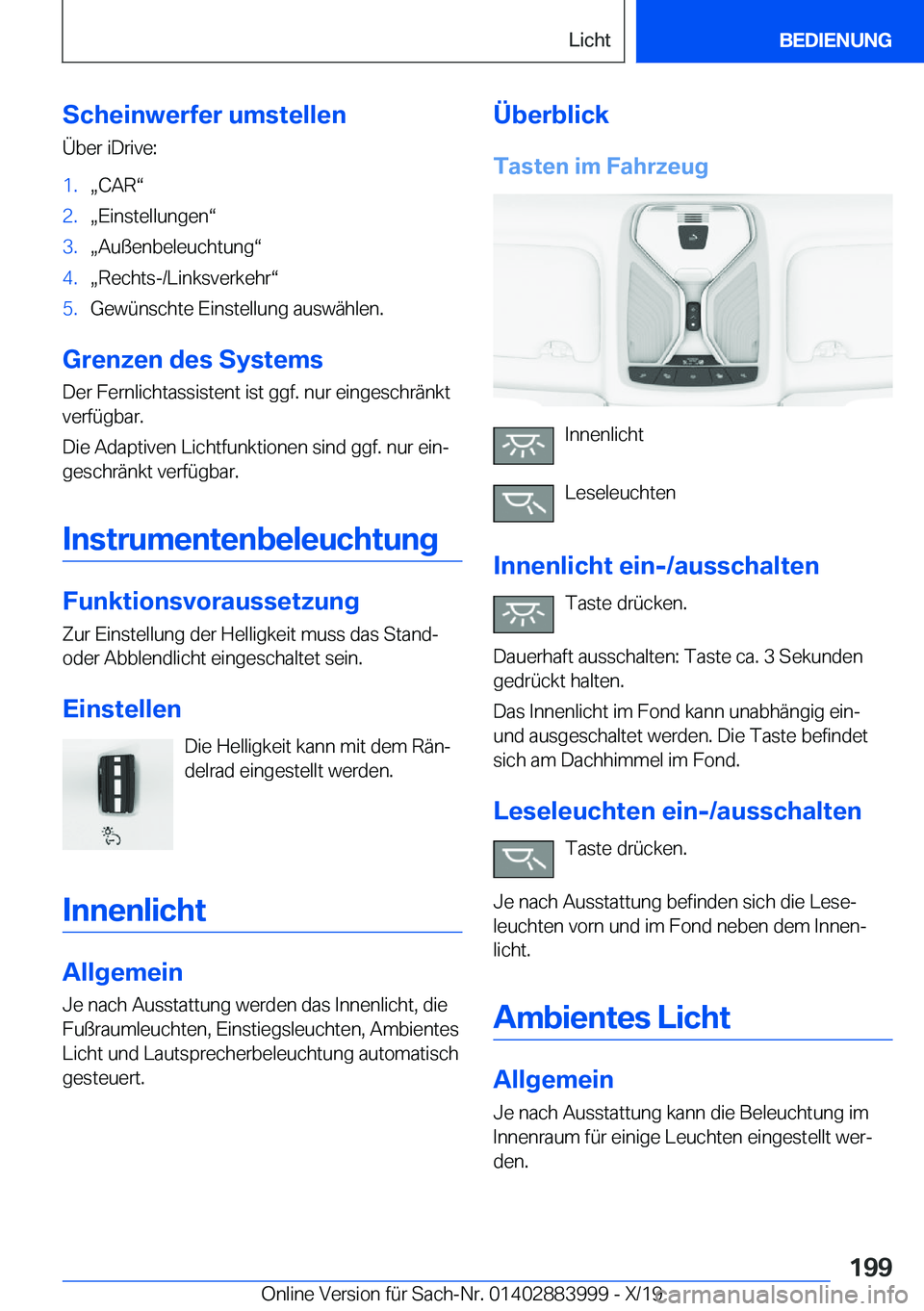 BMW X7 2020  Betriebsanleitungen (in German) �S�c�h�e�i�n�w�e�r�f�e�r��u�m�s�t�e�l�l�e�n�