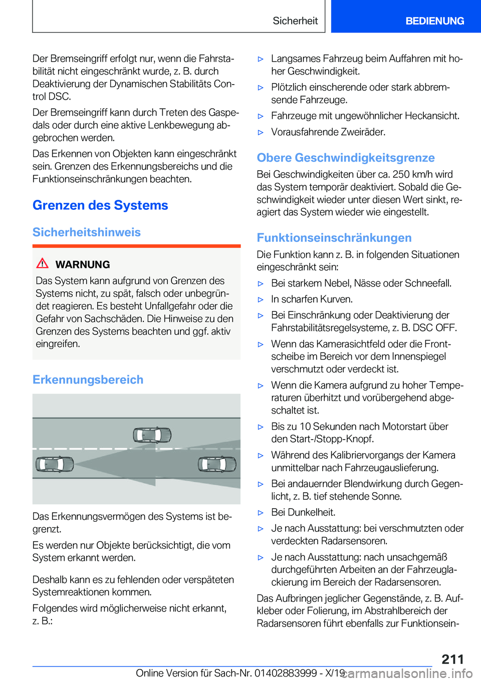 BMW X7 2020  Betriebsanleitungen (in German) �D�e�r��B�r�e�m�s�e�i�n�g�r�i�f�f��e�r�f�o�l�g�t��n�u�r�,��w�e�n�n��d�i�e��F�a�h�r�s�t�aj�b�i�l�i�t�