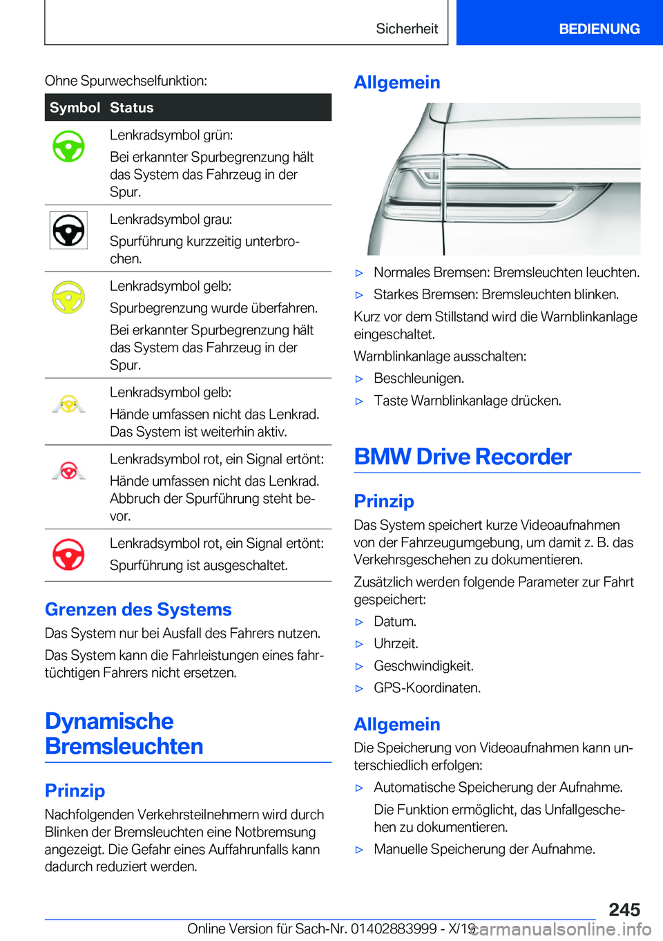 BMW X7 2020  Betriebsanleitungen (in German) �O�h�n�e��S�p�u�r�w�e�c�h�s�e�l�f�u�n�k�t�i�o�n�:�S�y�m�b�o�l�S�t�a�t�u�s�L�e�n�k�r�a�d�s�y�m�b�o�l��g�r�