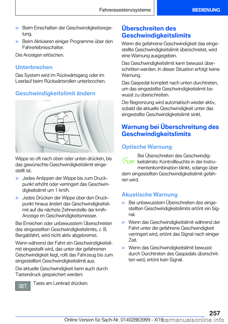 BMW X7 2020  Betriebsanleitungen (in German) x�B�e�i�m��E�i�n�s�c�h�a�l�t�e�n��d�e�r��G�e�s�c�h�w�i�n�d�i�g�k�e�i�t�s�r�e�g�ej�l�u�n�g�.x�B�e�i�m��A�k�t�i�v�i�e�r�e�n��e�i�n�i�g�e�r��P�r�o�g�r�a�m�m�e��