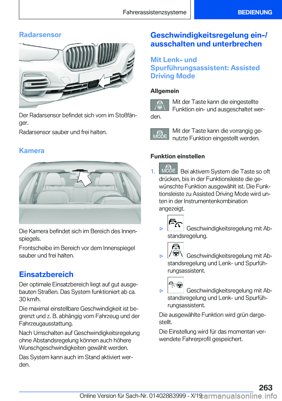 BMW X7 2020  Betriebsanleitungen (in German) �R�a�d�a�r�s�e�n�s�o�r
�D�e�r��R�a�d�a�r�s�e�n�s�o�r��b�e�f�i�n�d�e�t��s�i�c�h��v�o�r�n��i�m��S�t�o�
