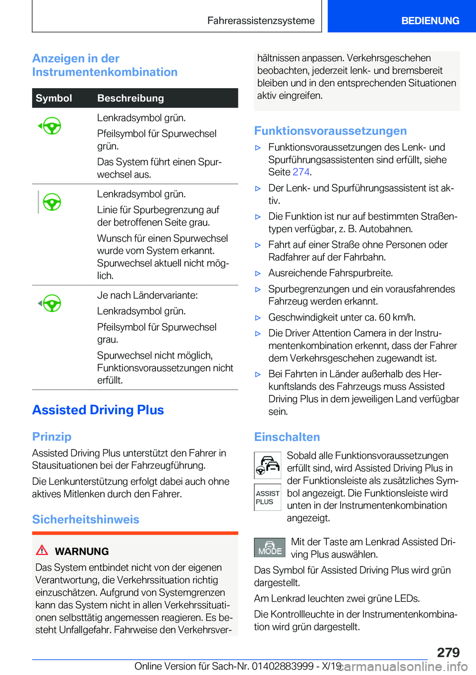 BMW X7 2020  Betriebsanleitungen (in German) �A�n�z�e�i�g�e�n��i�n��d�e�r
�I�n�s�t�r�u�m�e�n�t�e�n�k�o�m�b�i�n�a�t�i�o�n�S�y�m�b�o�l�B�e�s�c�h�r�e�i�b�u�n�g�L�e�n�k�r�a�d�s�y�m�b�o�l��g�r�