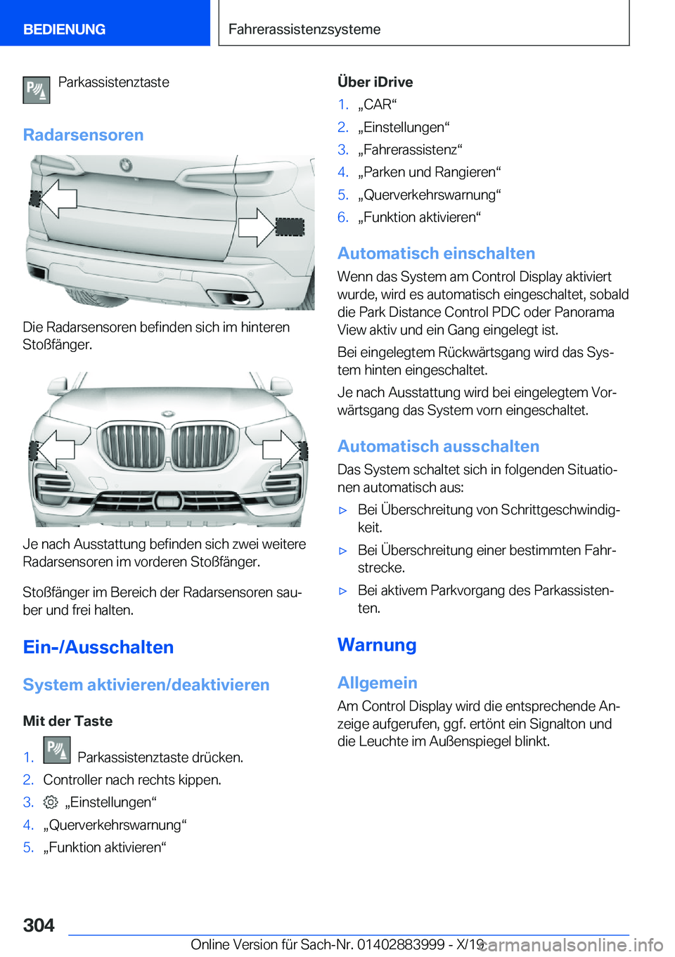 BMW X7 2020  Betriebsanleitungen (in German) �P�a�r�k�a�s�s�i�s�t�e�n�z�t�a�s�t�e
�R�a�d�a�r�s�e�n�s�o�r�e�n
�D�i�e��R�a�d�a�r�s�e�n�s�o�r�e�n��b�e�f�i�n�d�e�n��s�i�c�h��i�m��h�i�n�t�e�r�e�n
�S�t�o�