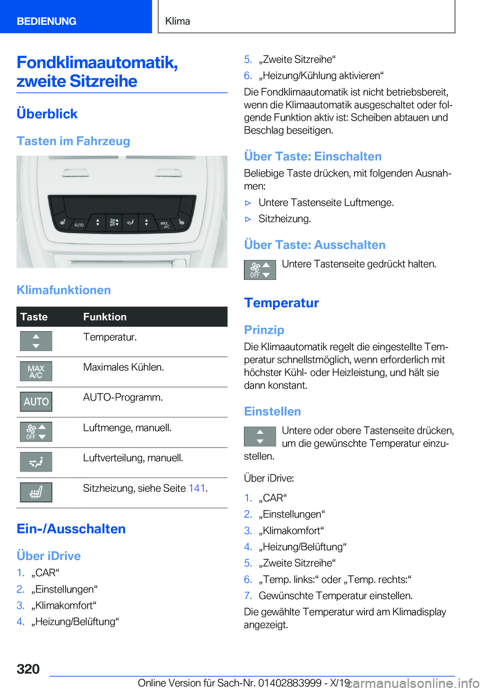 BMW X7 2020  Betriebsanleitungen (in German) �F�o�n�d�k�l�i�m�a�a�u�t�o�m�a�t�i�k�,�z�w�e�i�t�e��S�i�t�z�r�e�i�h�e
�