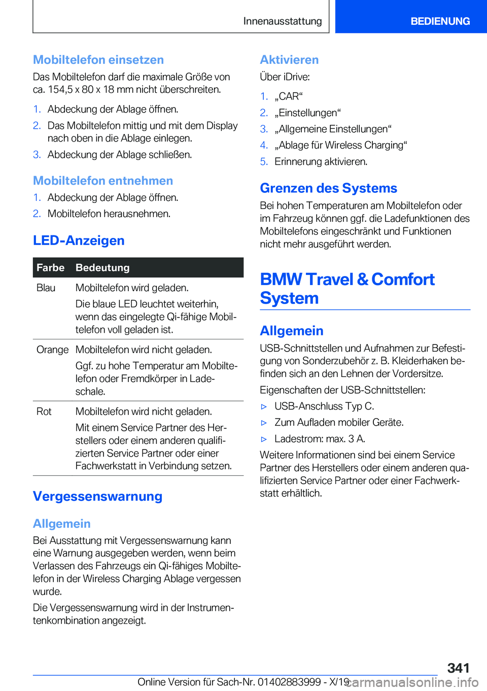 BMW X7 2020  Betriebsanleitungen (in German) �M�o�b�i�l�t�e�l�e�f�o�n��e�i�n�s�e�t�z�e�n�D�a�s��M�o�b�i�l�t�e�l�e�f�o�n��d�a�r�f��d�i�e��m�a�x�i�m�a�l�e��G�r�