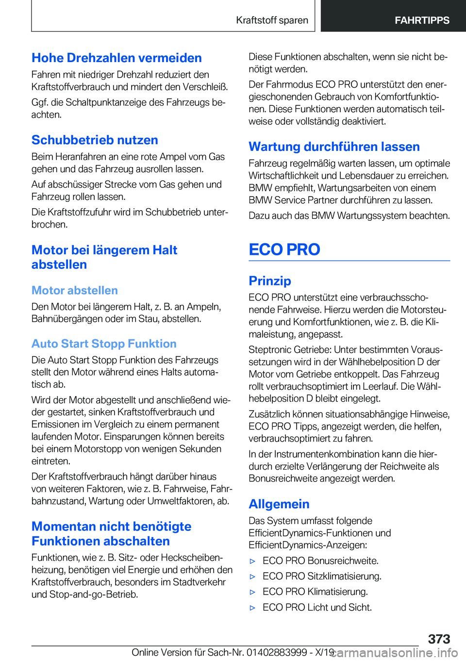 BMW X7 2020  Betriebsanleitungen (in German) �H�o�h�e��D�r�e�h�z�a�h�l�e�n��v�e�r�m�e�i�d�e�n
�F�a�h�r�e�n��m�i�t��n�i�e�d�r�i�g�e�r��D�r�e�h�z�a�h�l��r�e�d�u�z�i�e�r�t��d�e�n �K�r�a�f�t�s�t�o�f�f�v�e�r�b�r�a�u�c�h��u�n�d��m�i�n�d�e�r�t