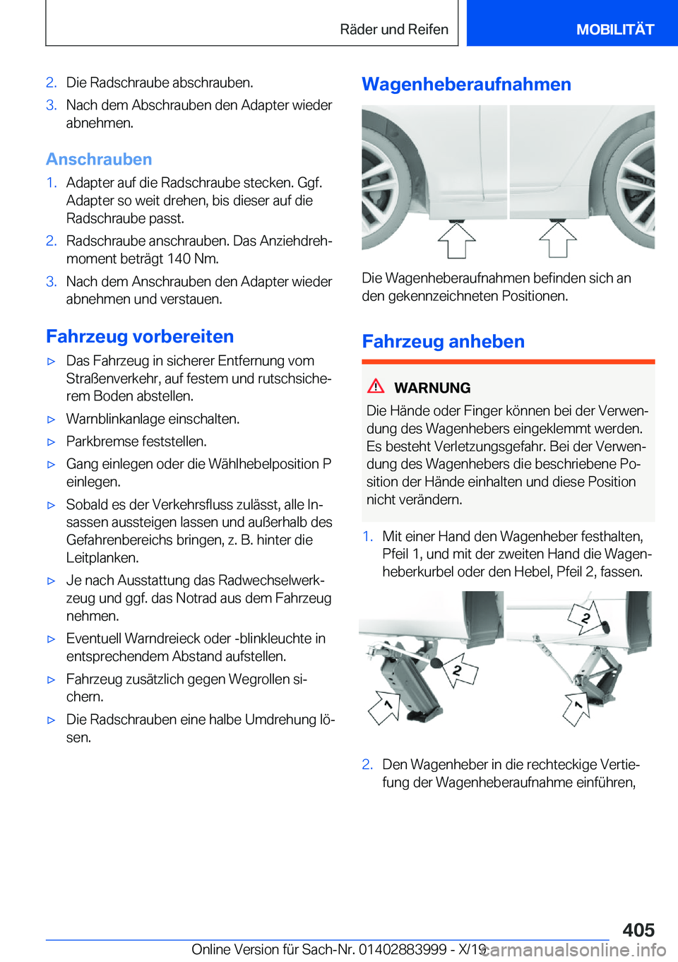 BMW X7 2020  Betriebsanleitungen (in German) �2�.�D�i�e��R�a�d�s�c�h�r�a�u�b�e��a�b�s�c�h�r�a�u�b�e�n�.�3�.�N�a�c�h��d�e�m��A�b�s�c�h�r�a�u�b�e�n��d�e�n��A�d�a�p�t�e�r��w�i�e�d�e�r
�a�b�n�e�h�m�e�n�.
�A�n�s�c�h�r�a�u�b�e�n
�1�.�A�d�a�p�t�