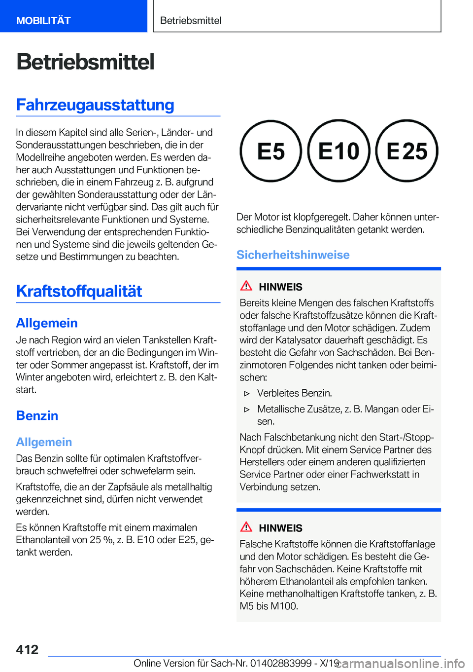 BMW X7 2020  Betriebsanleitungen (in German) �B�e�t�r�i�e�b�s�m�i�t�t�e�l�F�a�h�r�z�e�u�g�a�u�s�s�t�a�t�t�u�n�g
�I�n��d�i�e�s�e�m��K�a�p�i�t�e�l��s�i�n�d��a�l�l�e��S�e�r�i�e�n�-�,��L�