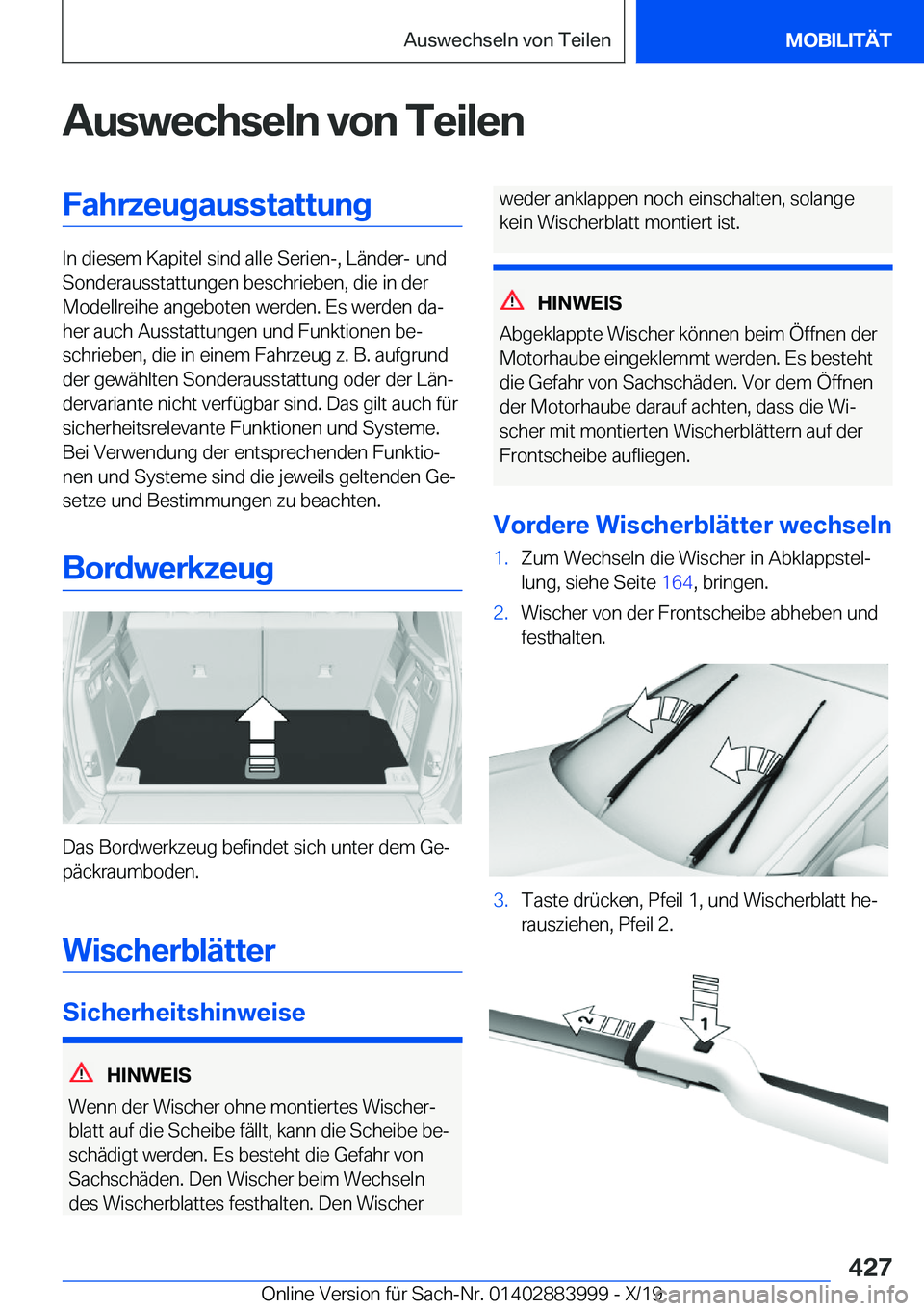 BMW X7 2020  Betriebsanleitungen (in German) �A�u�s�w�e�c�h�s�e�l�n��v�o�n��T�e�i�l�e�n�F�a�h�r�z�e�u�g�a�u�s�s�t�a�t�t�u�n�g
�I�n��d�i�e�s�e�m��K�a�p�i�t�e�l��s�i�n�d��a�l�l�e��S�e�r�i�e�n�-�,��L�