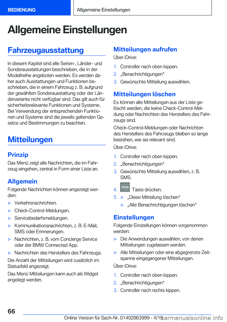 BMW X7 2020  Betriebsanleitungen (in German) �A�l�l�g�e�m�e�i�n�e��E�i�n�s�t�e�l�l�u�n�g�e�n�F�a�h�r�z�e�u�g�a�u�s�s�t�a�t�t�u�n�g
�I�n��d�i�e�s�e�m��K�a�p�i�t�e�l��s�i�n�d��a�l�l�e��S�e�r�i�e�n�-�,��L�