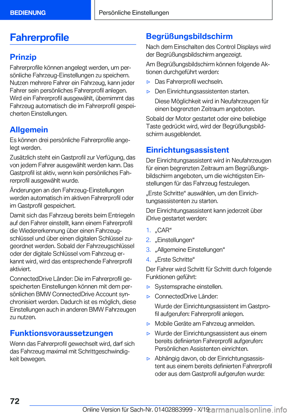 BMW X7 2020  Betriebsanleitungen (in German) �F�a�h�r�e�r�p�r�o�f�i�l�e
�P�r�i�n�z�i�p
�F�a�h�r�e�r�p�r�o�f�i�l�e��k�