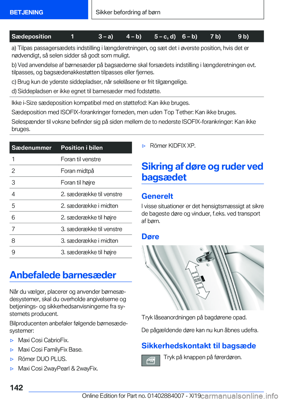 BMW X7 2020  InstruktionsbØger (in Danish) �S�æ�d�e�p�o�s�i�t�i�o�n�1�3�m��a�)�4�m��b�)�5�m��c�,��d�)�6�m��b�)�7��b�)�9��b�)�a�)��T�i�l�p�a�s��p�a�s�s�a�g�e�r�s�æ�d�e�t�s��i�n�d�s�t�i�l�l�i�n�g��i��l�æ�n�g�d�e�r�e�t�n�i�
