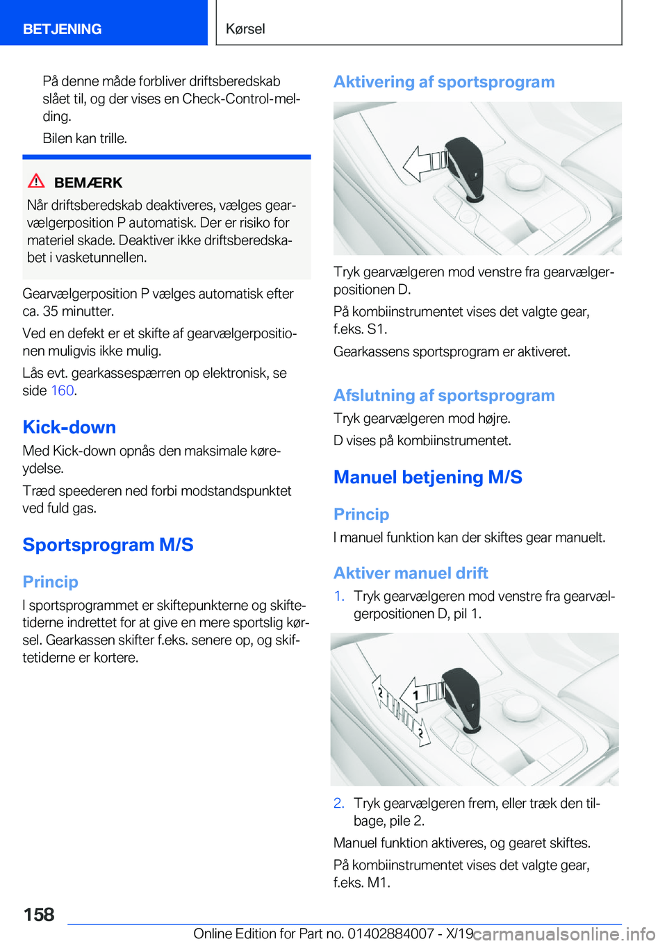 BMW X7 2020  InstruktionsbØger (in Danish) �P�å��d�e�n�n�e��m�å�d�e��f�o�r�b�l�i�v�e�r��d�r�i�f�t�s�b�e�r�e�d�s�k�a�b�s�l�å�e�t��t�i�l�,��o�g��d�e�r��v�i�s�e�s��e�n��C�h�e�c�k�-�C�o�n�t�r�o�l�-�m�e�lj
�d�i�n�g�.
�B�i�l�e�n��k�a�
