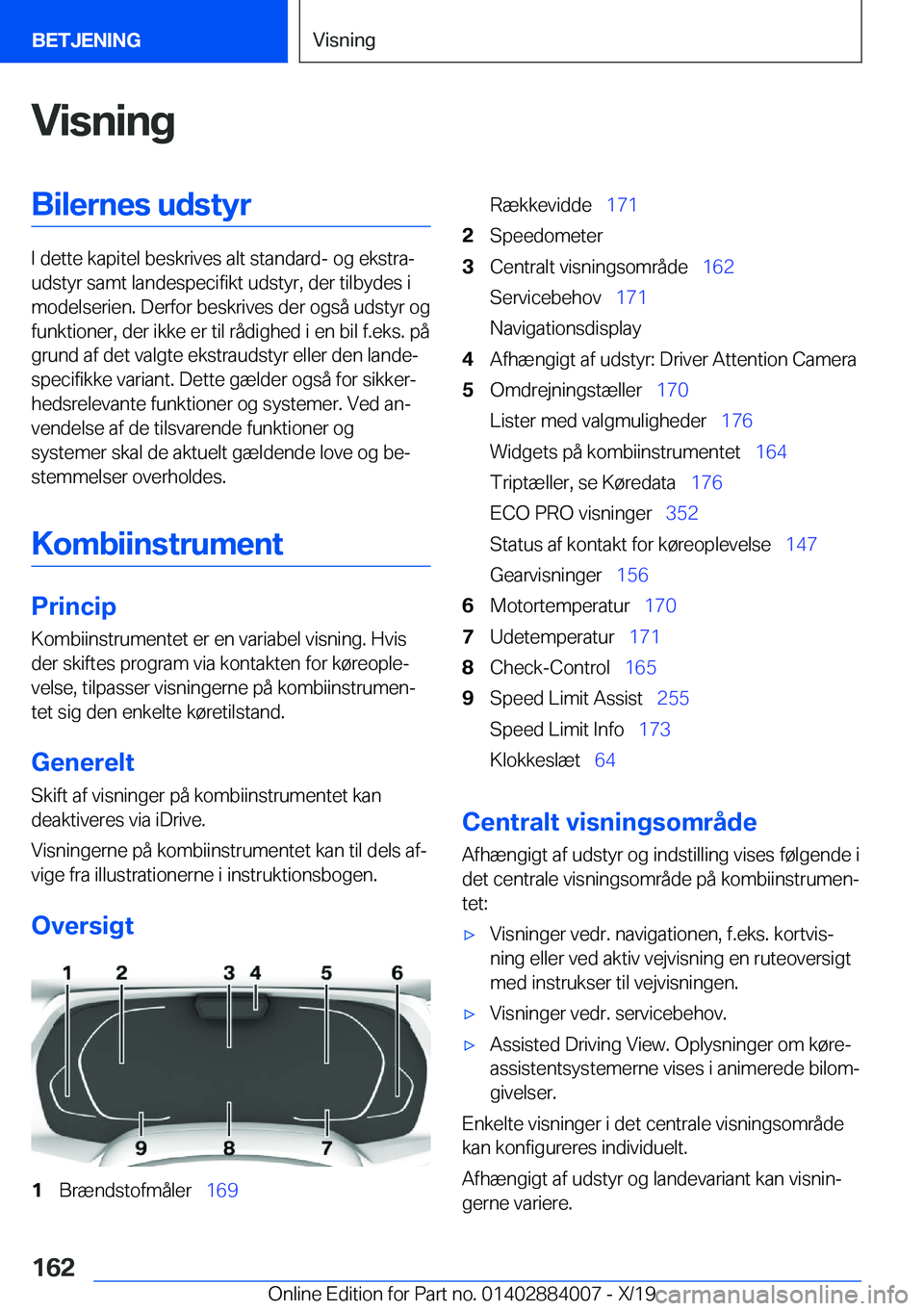 BMW X7 2020  InstruktionsbØger (in Danish) �V�i�s�n�i�n�g�B�i�l�e�r�n�e�s��u�d�s�t�y�r
�I��d�e�t�t�e��k�a�p�i�t�e�l��b�e�s�k�r�i�v�e�s��a�l�t��s�t�a�n�d�a�r�d�-��o�g��e�k�s�t�r�aj
�u�d�s�t�y�r��s�a�m�t��l�a�n�d�e�s�p�e�c�i�f�i�k�t�