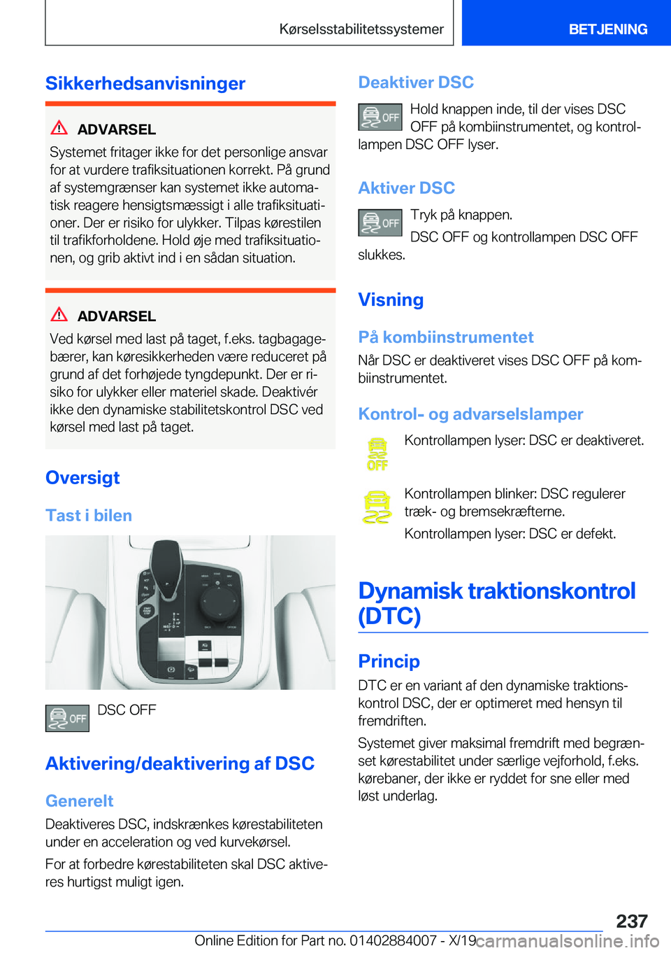 BMW X7 2020  InstruktionsbØger (in Danish) �S�i�k�k�e�r�h�e�d�s�a�n�v�i�s�n�i�n�g�e�r
�A�D�V�A�R�S�E�L
�S�y�s�t�e�m�e�t��f�r�i�t�a�g�e�r��i�k�k�e��f�o�r��d�e�t��p�e�r�s�o�n�l�i�g�e��a�n�s�v�a�r �f�o�r��a�t��v�u�r�d�e�r�e��t�r�a�f�i�k�
