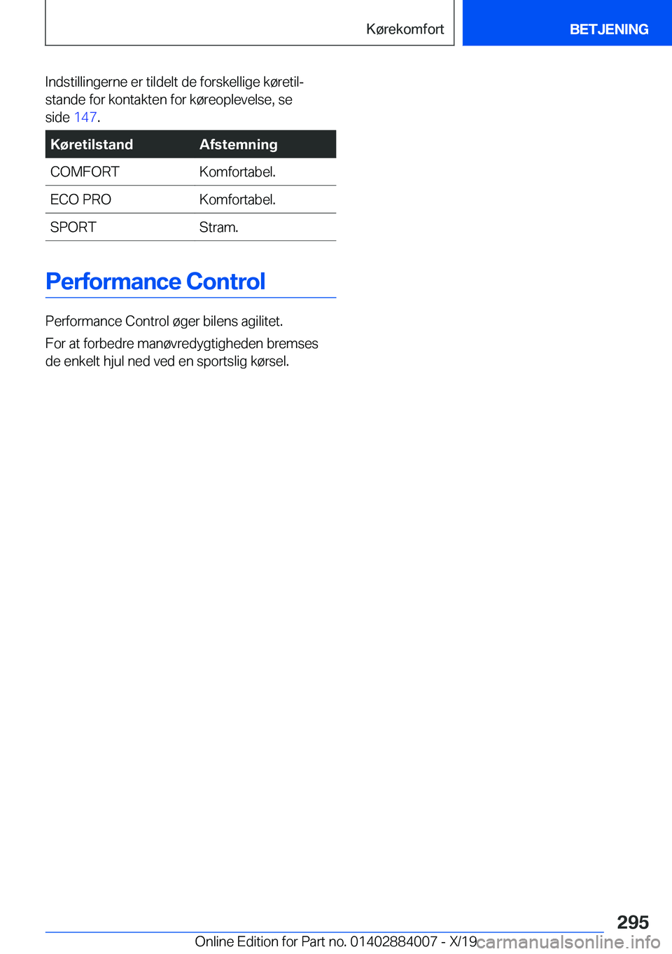 BMW X7 2020  InstruktionsbØger (in Danish) �I�n�d�s�t�i�l�l�i�n�g�e�r�n�e��e�r��t�i�l�d�e�l�t��d�e��f�o�r�s�k�e�l�l�i�g�e��k�