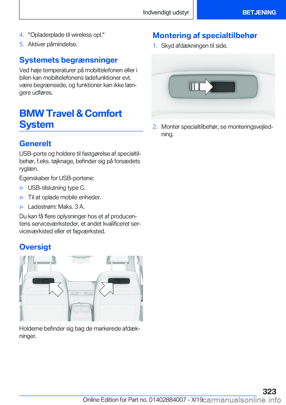 BMW X7 2020  InstruktionsbØger (in Danish) �4�.��O�p�l�a�d�e�r�p�l�a�d�e��t�i�l��w�i�r�e�l�e�s�s��o�p�l�.��5�.�A�k�t�i�v�e�r��p�å�m�i�n�d�e�l�s�e�.
�S�y�s�t�e�m�e�t�s��b�e�g�r�æ�n�s�n�i�n�g�e�r�V�e�d��h�