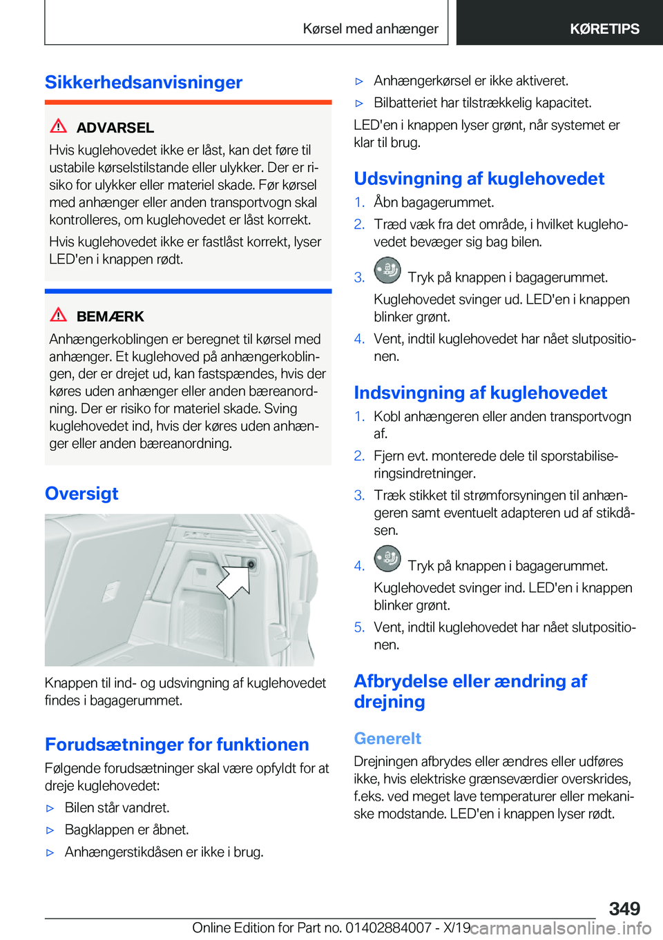 BMW X7 2020  InstruktionsbØger (in Danish) �S�i�k�k�e�r�h�e�d�s�a�n�v�i�s�n�i�n�g�e�r
�A�D�V�A�R�S�E�L
�H�v�i�s��k�u�g�l�e�h�o�v�e�d�e�t��i�k�k�e��e�r��l�å�s�t�,��k�a�n��d�e�t��f�