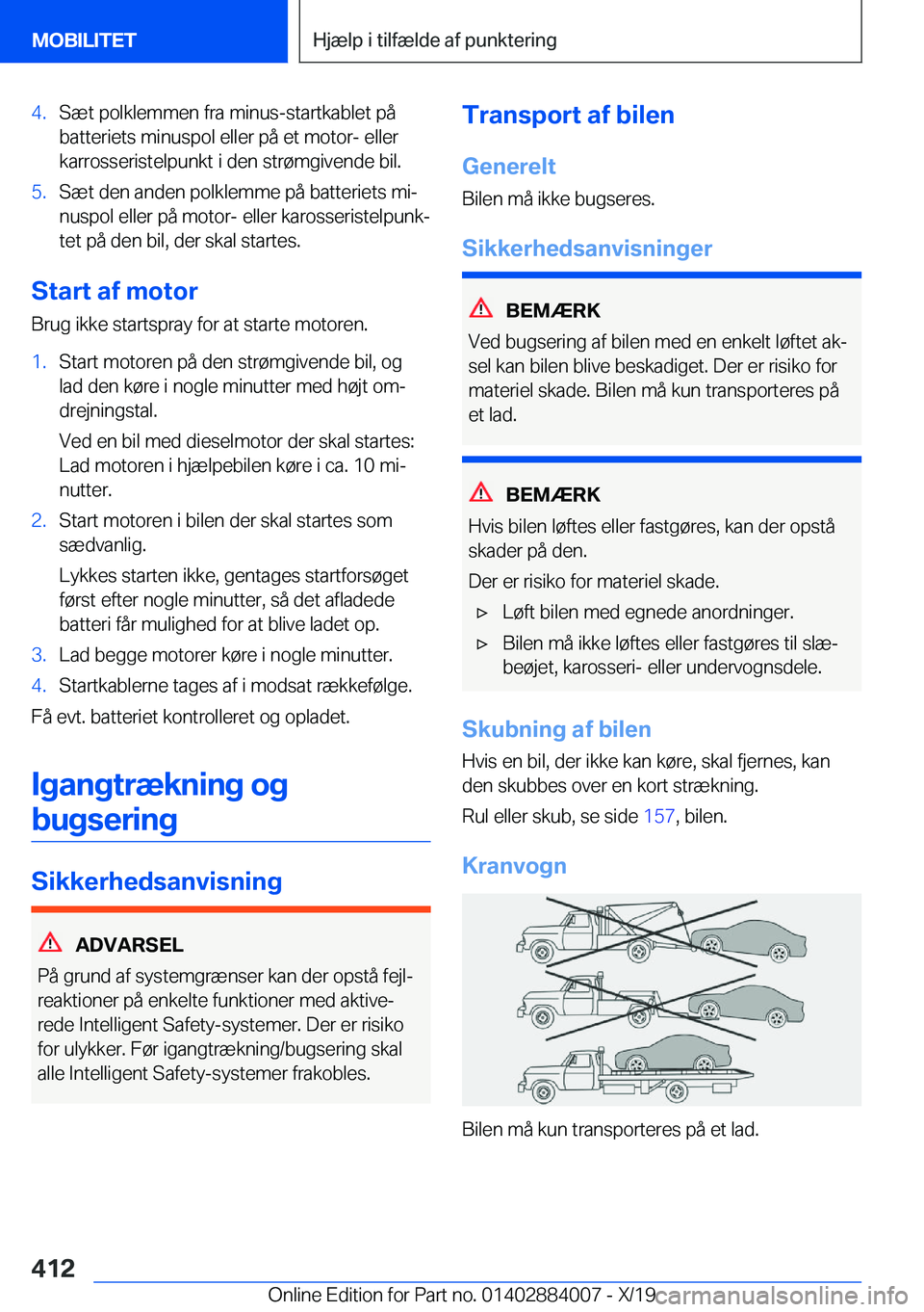 BMW X7 2020  InstruktionsbØger (in Danish) �4�.�S�æ�t��p�o�l�k�l�e�m�m�e�n��f�r�a��m�i�n�u�s�-�s�t�a�r�t�k�a�b�l�e�t��p�å
�b�a�t�t�e�r�i�e�t�s��m�i�n�u�s�p�o�l��e�l�l�e�r��p�å��e�t��m�o�t�o�r�-��e�l�l�e�r �k�a�r�r�o�s�s�e�r�i�s�t�