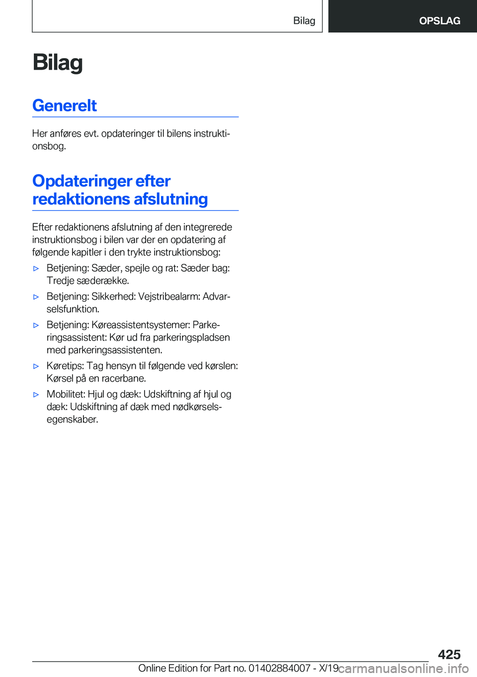 BMW X7 2020  InstruktionsbØger (in Danish) �B�i�l�a�g�G�e�n�e�r�e�l�t
�H�e�r��a�n�f�