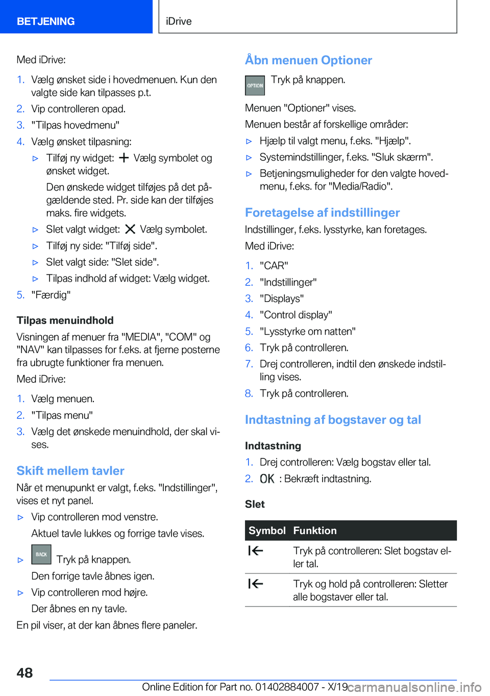 BMW X7 2020  InstruktionsbØger (in Danish) �M�e�d��i�D�r�i�v�e�:�1�.�V�æ�l�g��