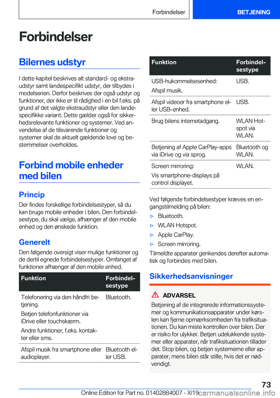 BMW X7 2020  InstruktionsbØger (in Danish) �F�o�r�b�i�n�d�e�l�s�e�r�B�i�l�e�r�n�e�s��u�d�s�t�y�r
�I��d�e�t�t�e��k�a�p�i�t�e�l��b�e�s�k�r�i�v�e�s��a�l�t��s�t�a�n�d�a�r�d�-��o�g��e�k�s�t�r�aj
�u�d�s�t�y�r��s�a�m�t��l�a�n�d�e�s�p�e�c�i