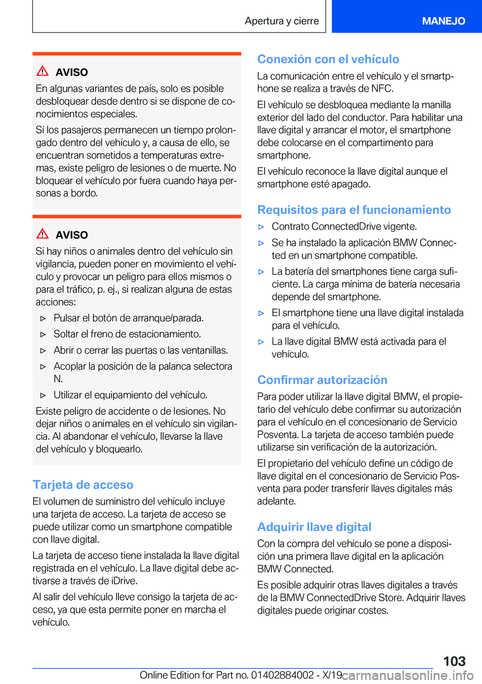 BMW X7 2020  Manuales de Empleo (in Spanish) �A�V�I�S�O
�E�n��a�l�g�u�n�a�s��v�a�r�i�a�n�t�e�s��d�e��p�a�