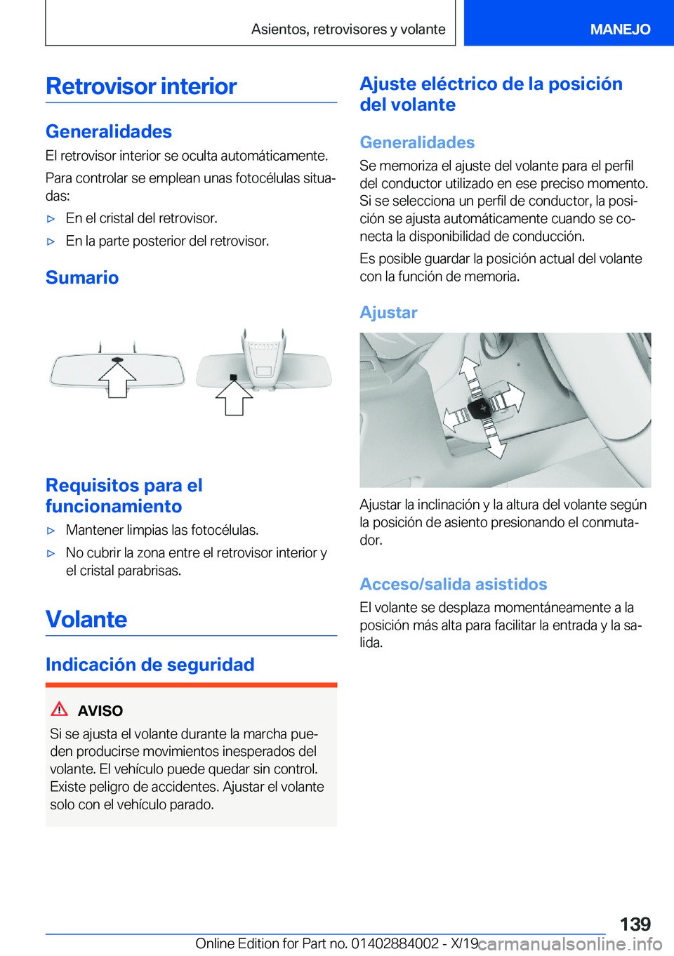 BMW X7 2020  Manuales de Empleo (in Spanish) �R�e�t�r�o�v�i�s�o�r��i�n�t�e�r�i�o�r
�G�e�n�e�r�a�l�i�d�a�d�e�s
�E�l��r�e�t�r�o�v�i�s�o�r��i�n�t�e�r�i�o�r��s�e��o�c�u�l�t�a��a�u�t�o�m�