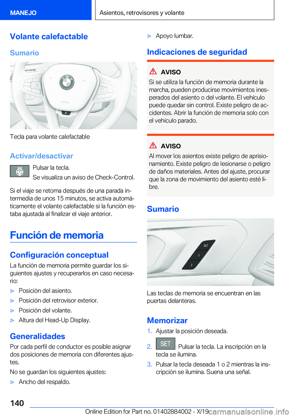 BMW X7 2020  Manuales de Empleo (in Spanish) �V�o�l�a�n�t�e��c�a�l�e�f�a�c�t�a�b�l�e�S�u�m�a�r�i�o
�T�e�c�l�a��p�a�r�a��v�o�l�a�n�t�e��c�a�l�e�f�a�c�t�a�b�l�e
�A�c�t�i�v�a�r�/�d�e�s�a�c�t�i�v�a�r �P�u�l�s�a�r��l�a��t�e�c�l�a�.
�S�e��v�i�s