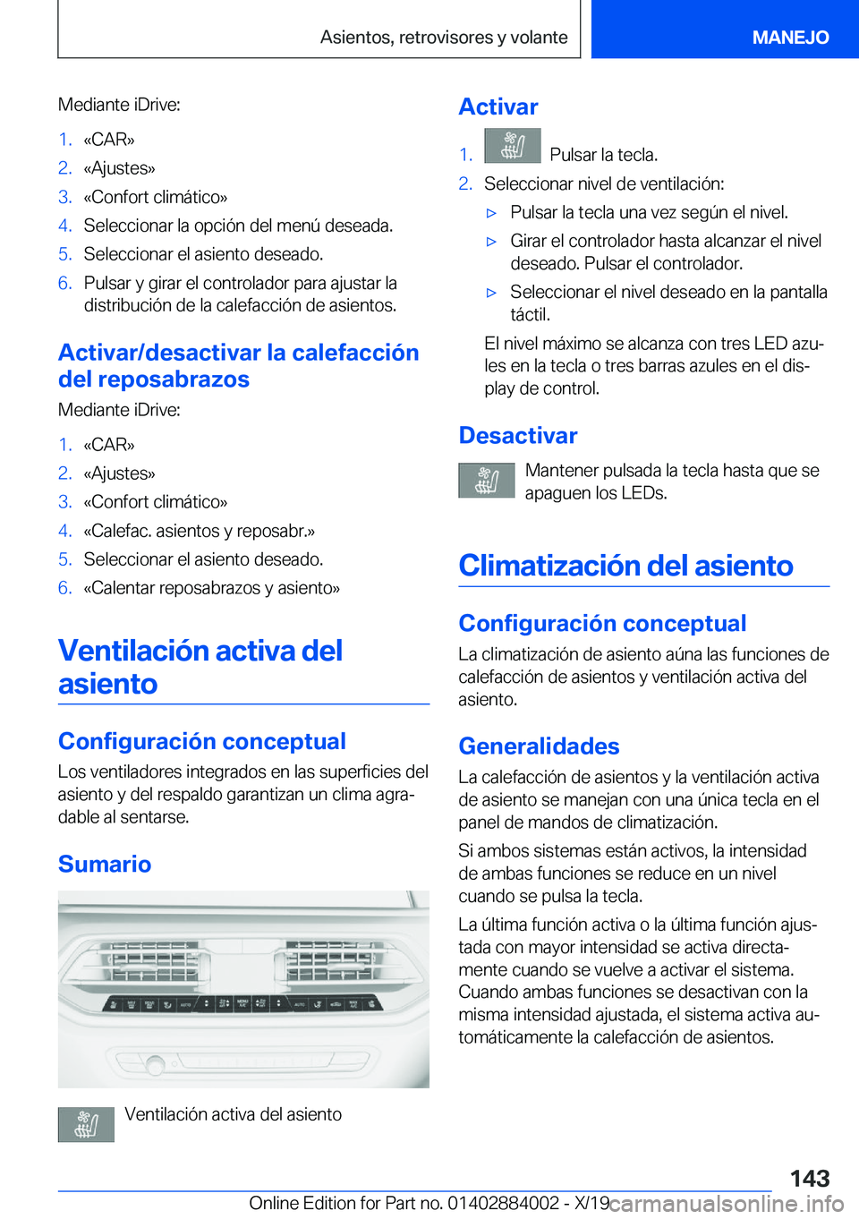 BMW X7 2020  Manuales de Empleo (in Spanish) �M�e�d�i�a�n�t�e��i�D�r�i�v�e�:�1�.�«�C�A�R�{�2�.�«�A�j�u�s�t�e�s�{�3�.�«�C�o�n�f�o�r�t��c�l�i�m�