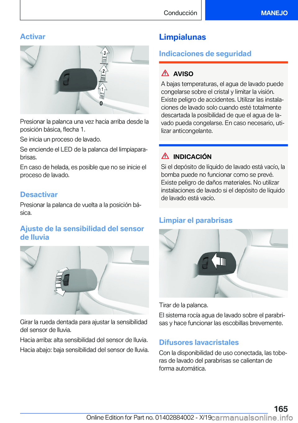 BMW X7 2020  Manuales de Empleo (in Spanish) �A�c�t�i�v�a�r
�P�r�e�s�i�o�n�a�r��l�a��p�a�l�a�n�c�a��u�n�a��v�e�z��h�a�c�i�a��a�r�r�i�b�a��d�e�s�d�e��l�a�p�o�s�i�c�i�