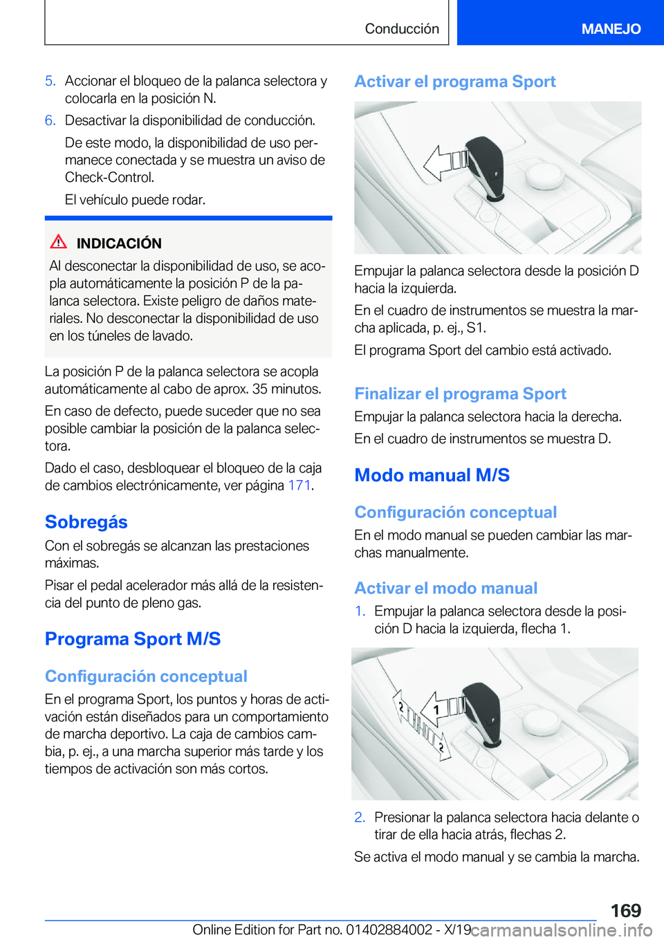 BMW X7 2020  Manuales de Empleo (in Spanish) �5�.�A�c�c�i�o�n�a�r��e�l��b�l�o�q�u�e�o��d�e��l�a��p�a�l�a�n�c�a��s�e�l�e�c�t�o�r�a��y
�c�o�l�o�c�a�r�l�a��e�n��l�a��p�o�s�i�c�i�