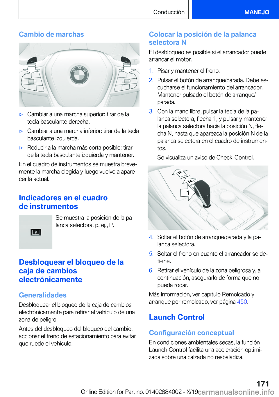 BMW X7 2020  Manuales de Empleo (in Spanish) �C�a�m�b�i�o��d�e��m�a�r�c�h�a�sx�C�a�m�b�i�a�r��a��u�n�a��m�a�r�c�h�a��s�u�p�e�r�i�o�r�:��t�i�r�a�r��d�e��l�a
�t�e�c�l�a��b�a�s�c�u�l�a�n�t�e��d�e�r�e�c�h�a�.x�C�a�m�b�i�a�r��a��u�n�a�