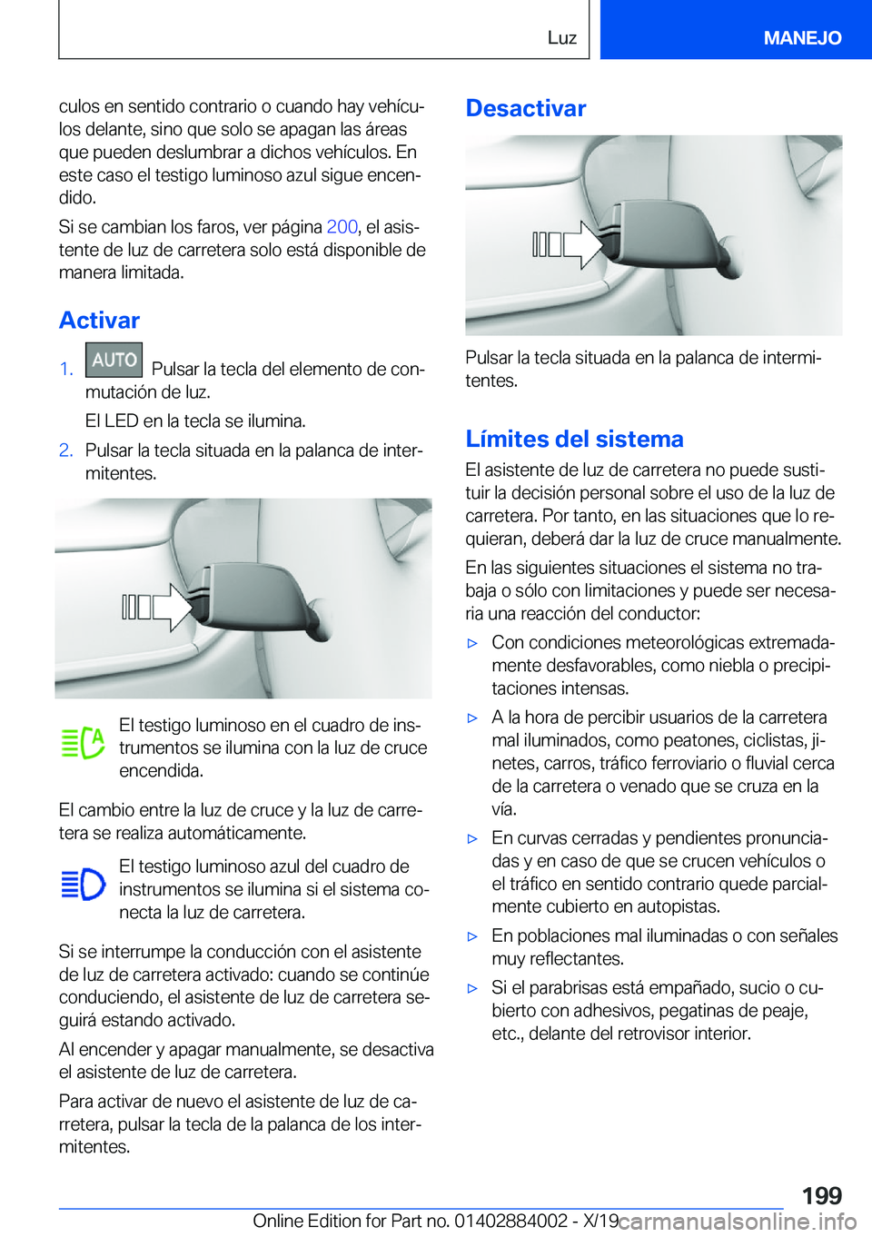BMW X7 2020  Manuales de Empleo (in Spanish) �c�u�l�o�s��e�n��s�e�n�t�i�d�o��c�o�n�t�r�a�r�i�o��o��c�u�a�n�d�o��h�a�y��v�e�h�