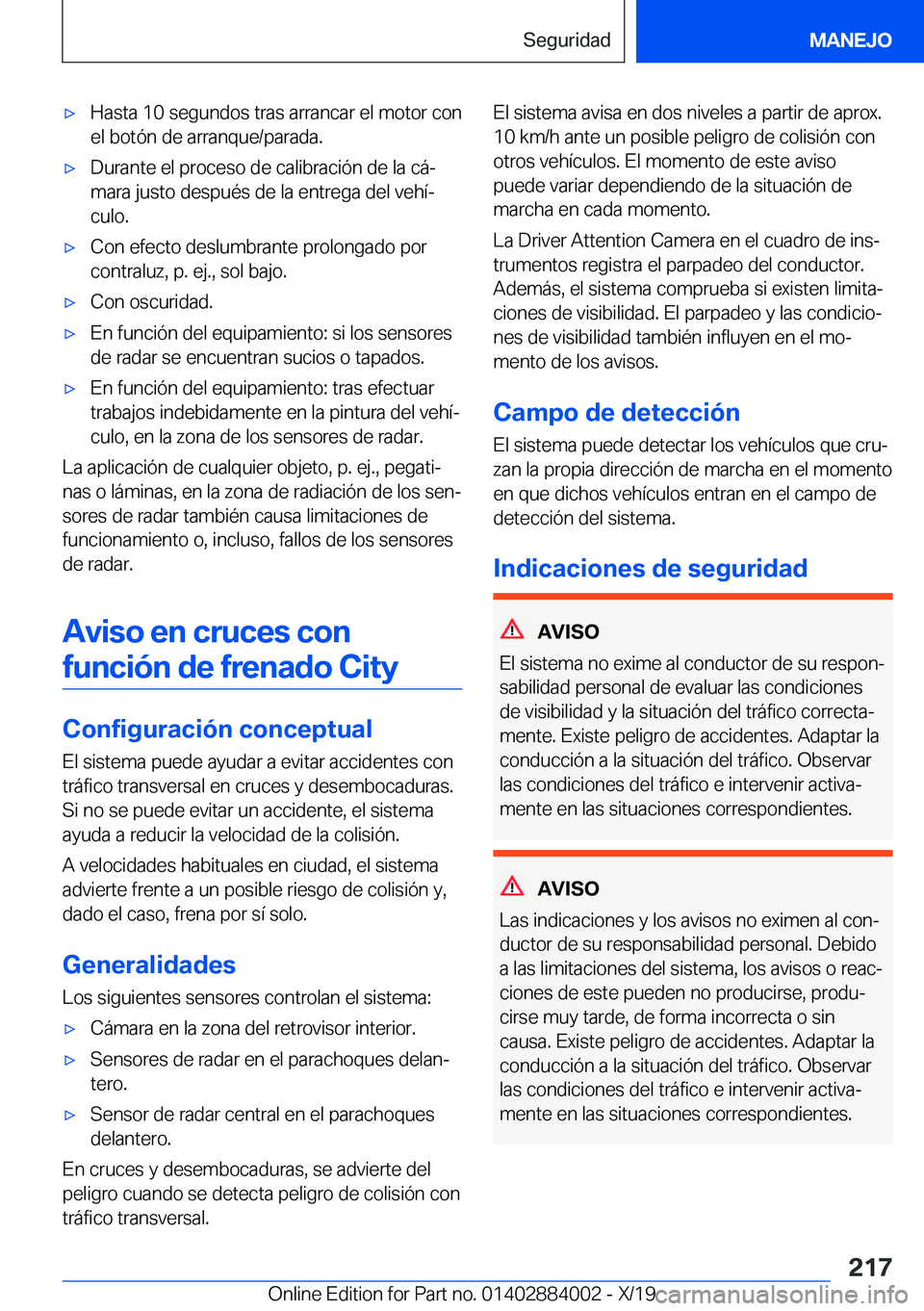 BMW X7 2020  Manuales de Empleo (in Spanish) x�H�a�s�t�a��1�0��s�e�g�u�n�d�o�s��t�r�a�s��a�r�r�a�n�c�a�r��e�l��m�o�t�o�r��c�o�n
�e�l��b�o�t�