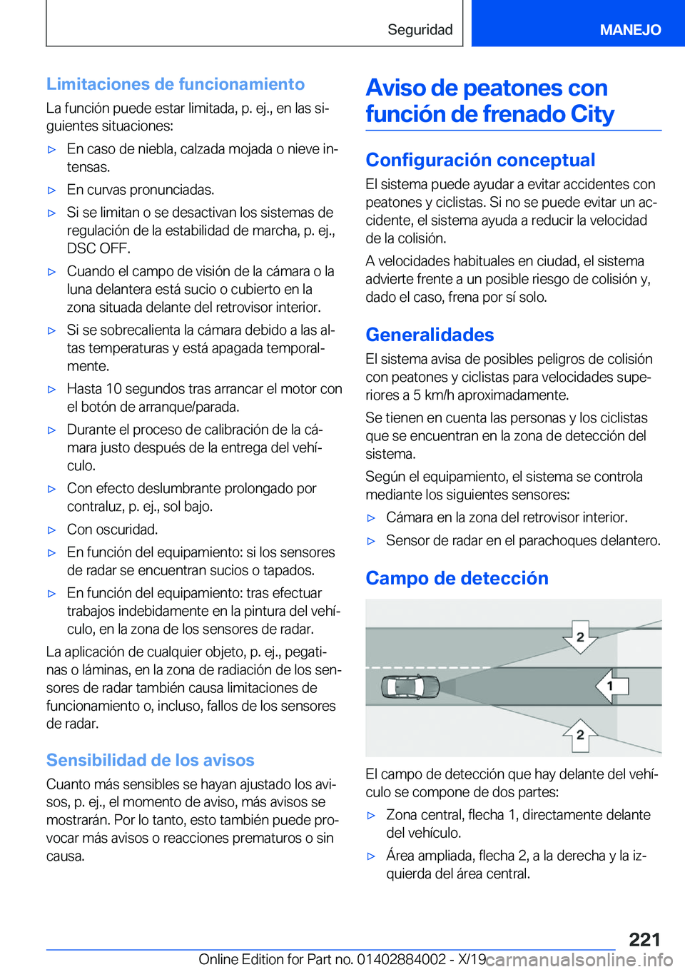 BMW X7 2020  Manuales de Empleo (in Spanish) �L�i�m�i�t�a�c�i�o�n�e�s��d�e��f�u�n�c�i�o�n�a�m�i�e�n�t�o�L�a��f�u�n�c�i�