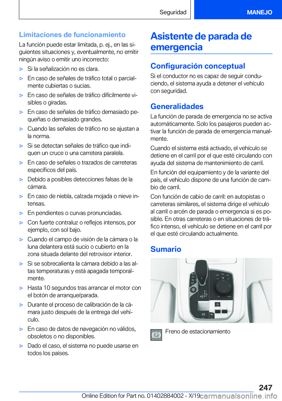 BMW X7 2020  Manuales de Empleo (in Spanish) �L�i�m�i�t�a�c�i�o�n�e�s��d�e��f�u�n�c�i�o�n�a�m�i�e�n�t�o�L�a��f�u�n�c�i�