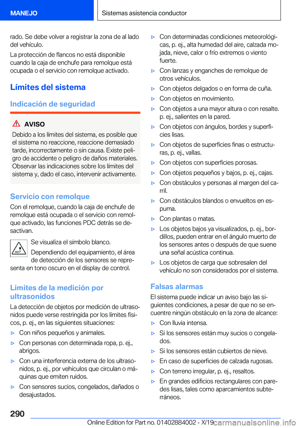 BMW X7 2020  Manuales de Empleo (in Spanish) �r�a�d�o�.��S�e��d�e�b�e��v�o�l�v�e�r��a��r�e�g�i�s�t�r�a�r��l�a��z�o�n�a��d�e��a�l��l�a�d�o
�d�e�l��v�e�h�