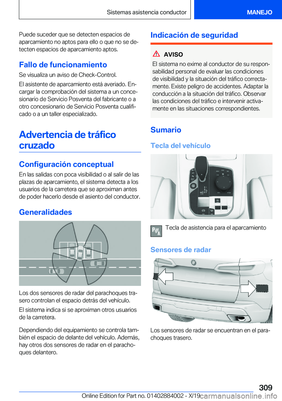 BMW X7 2020  Manuales de Empleo (in Spanish) �P�u�e�d�e��s�u�c�e�d�e�r��q�u�e��s�e��d�e�t�e�c�t�e�n��e�s�p�a�c�i�o�s��d�e
�a�p�a�r�c�a�m�i�e�n�t�o��n�o��a�p�t�o�s��p�a�r�a��e�l�l�o��o��q�u�e��n�o��s�e��d�eª
�t�e�c�t�e�n��e�s�p�