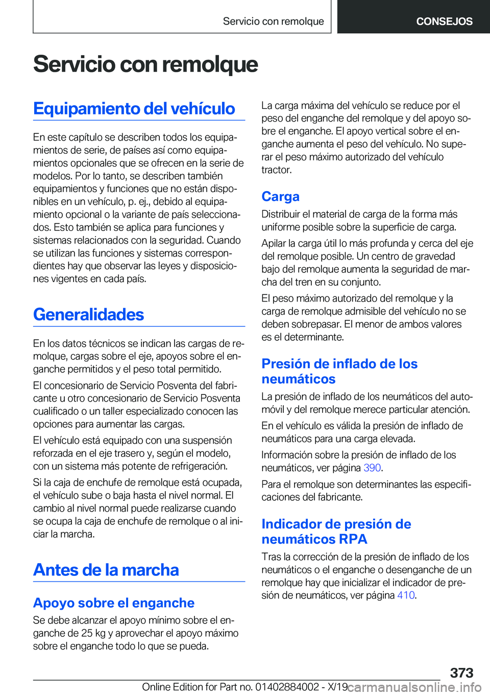 BMW X7 2020  Manuales de Empleo (in Spanish) �S�e�r�v�i�c�i�o��c�o�n��r�e�m�o�l�q�u�e�E�q�u�i�p�a�m�i�e�n�t�o��d�e�l��v�e�h�